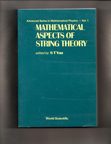 Beispielbild fr Mathematical Aspects of String Theory: Proceedings of the Conference on Mathematics on String Theory. zum Verkauf von Revaluation Books