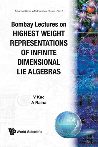 Stock image for Highest Weight Representations Of Infinite Dimensional Lie Algebra 2 Advanced Series In Mathematical Physics for sale by PBShop.store US