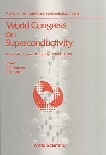 Stock image for World Congress on Superconductivity (Progress in High Temperature Superconductivity) for sale by HPB-Red