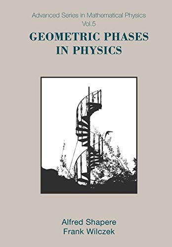 9789971506216: Geometric Phases In Physics: 5 (Advanced Series In Mathematical Physics)
