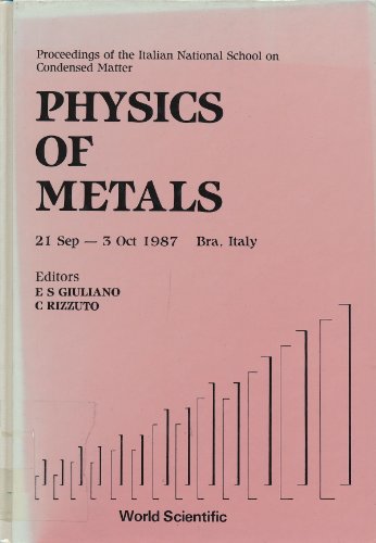 Stock image for Physics of Metals: Proceedings of the Italian National School on Condensed Matter for sale by Zubal-Books, Since 1961