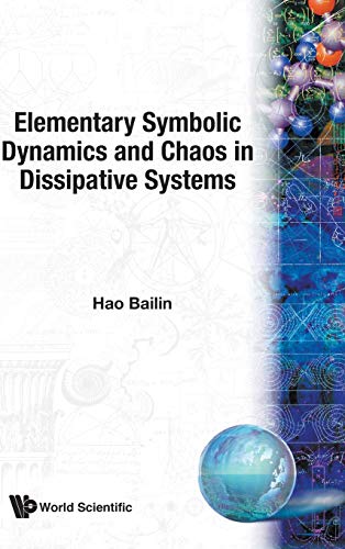 9789971506827: Elementary Symbolic Dynamics and Chaos in Dissipative Systems