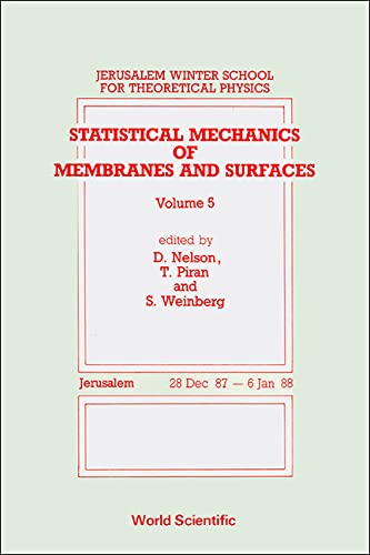 Beispielbild fr Statistical Mechanics of Membranes and Surfaces Volume 5: Jerusalem 28 Dec 87 - 6 Jan 88 (Jerusalem Winter School for Theoretical Physics) zum Verkauf von Zubal-Books, Since 1961