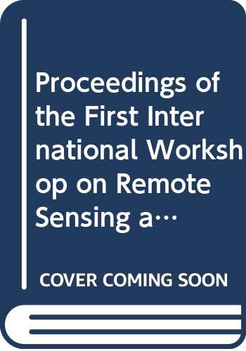 Proceedings of the First International Workshop on Remote Sensing and Resource Exploration: Ictp (Trieste, Italy 9 Feb-6 Mar 1987) (9789971508197) by El-Baz, Farouk; Hassan, Mohamed