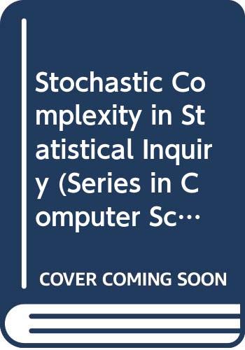 9789971508593: Stochastic Complexity in Statistical Inquiry: 15