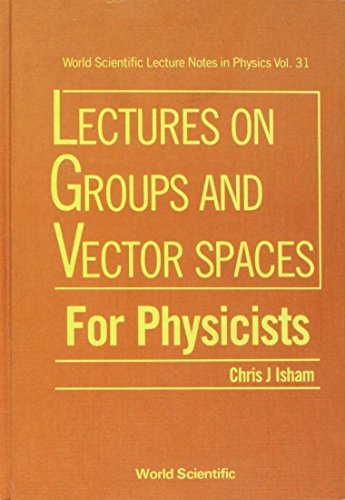 Stock image for Lectures On Groups And Vector Spaces For Physicists (Hardcover) for sale by CitiRetail