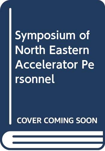 Stock image for Symposium of North Eastern Accelerator Personnel for sale by Harbor Books LLC