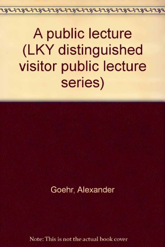 9789971622640: A public lecture (LKY distinguished visitor public lecture series)