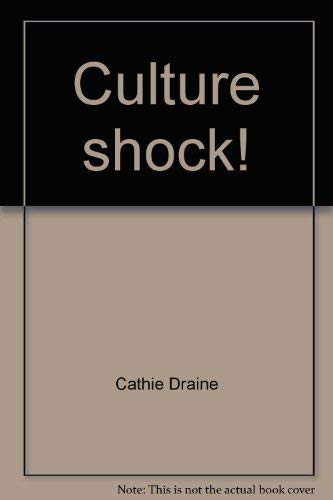 Stock image for Culture shock! for sale by Wonder Book
