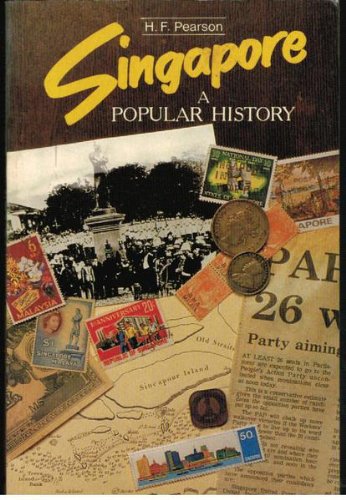 Imagen de archivo de Singapore; a popular history a la venta por Carothers and Carothers