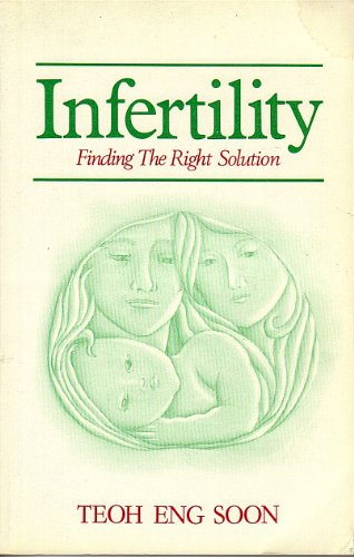 Imagen de archivo de Infertility : Finding the Right Solution a la venta por ThriftBooks-Atlanta