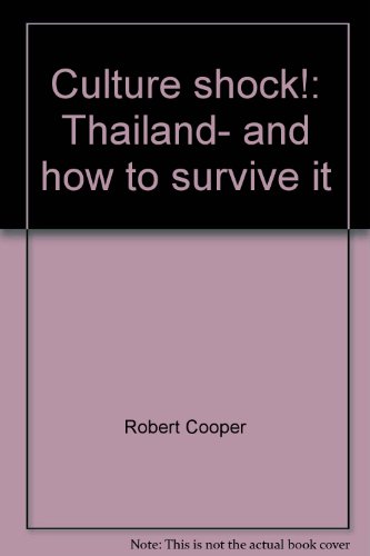 Beispielbild fr CULTURE SHOCK! THAILAND zum Verkauf von Better World Books