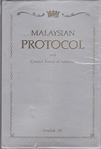 Beispielbild fr Malaysian Protocol and Correct Forms of Address zum Verkauf von Bookmarc's