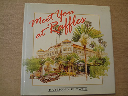 Imagen de archivo de Meet You At Raffles a la venta por WorldofBooks