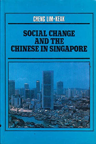 

Social change and the Chinese in Singapore: A socio-economic geography with special reference to baÂ ng structure