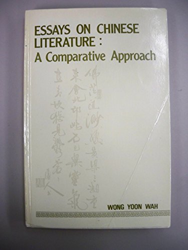 Stock image for Essays on Chinese Literature: A Comparative Approach for sale by BookOrders