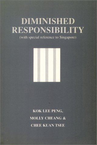 Stock image for Diminished Responsibility: With Special Reference to Singapore for sale by Allen's Bookshop