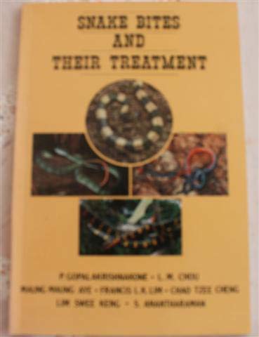 9789971691516: Snake Bites and Their Treatment
