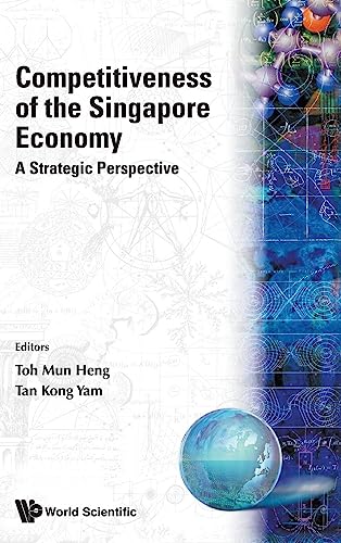 Beispielbild fr Competitiveness Of The Singapore Economy: A Strategic Perspective zum Verkauf von PBShop.store US