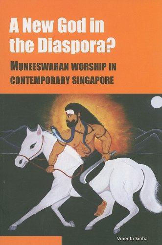 9789971693213: A New God in the Diaspora?: Muneeswaran Worship in Contemporary Singapore