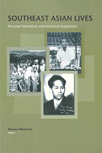 Stock image for Southeast Asian Lives: Personal Narratives and Historical Experience for sale by Daedalus Books