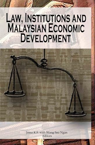 Imagen de archivo de Law, Institutions and Malaysian Economic Development Format: Paperback a la venta por INDOO