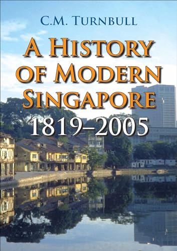 Stock image for A History of Modern Singapore, 1819-2005 for sale by Greener Books