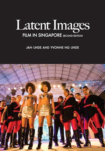9789971694562: Latent Images: Film in Singapore