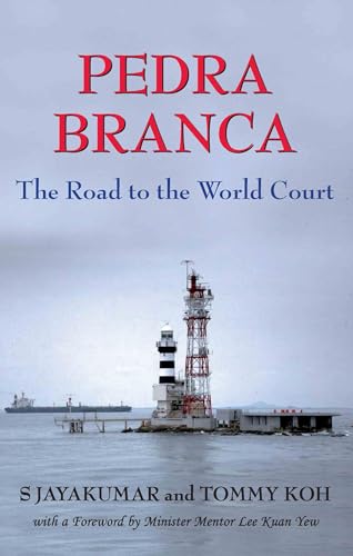 Stock image for Pedra Branca: The Road to the World Court for sale by ThriftBooks-Atlanta