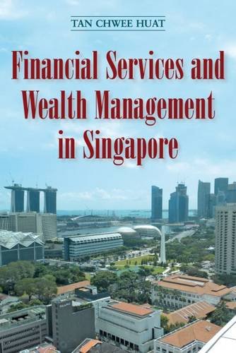 Stock image for Financial Services and Wealth Management in Singapore for sale by ThriftBooks-Atlanta