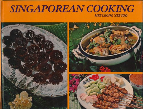 Beispielbild fr Singaporean Cooking zum Verkauf von Hawking Books