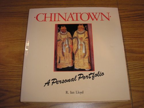 Stock image for Chinatown, a personal portfolio (Mandarin Chinese Edition) for sale by HPB-Ruby