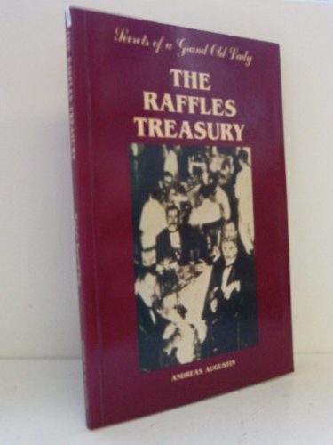 Imagen de archivo de Secrets of a Grand Old Lady: The Raffles Treasury a la venta por WorldofBooks