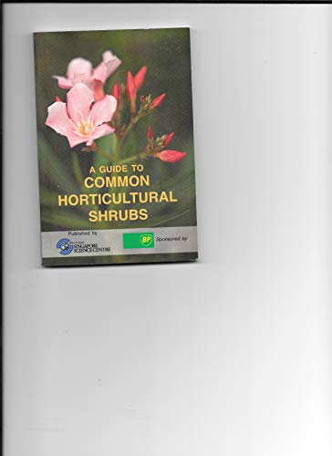 Stock image for A Guide to Common Horticultural Shrubs for sale by Thryft