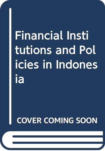 Stock image for Financial institutions and policies in Indonesia for sale by Great Matter Books