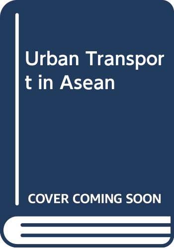 Stock image for Urban Transport in Asean for sale by Better World Books Ltd