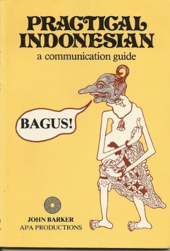 Beispielbild fr Practical Indonesian: a Communications Guide zum Verkauf von WorldofBooks
