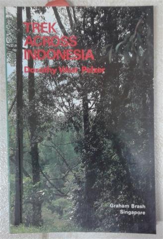 Imagen de archivo de Trek Across Indonesia a la venta por Paul Hanson T/A Brecon Books