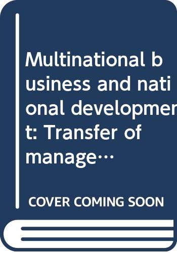 Multinational business and national development: Transfer of managerial knowhow to Singapore (9789971954086) by Chong, Li Choy