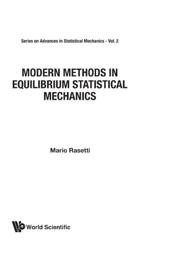 Stock image for Modern Methods In Equilibrium Statistical Mechanics (Advances in Statistical Mechanics) for sale by HPB-Red
