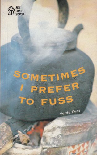 Stock image for Sometimes I prefere to fuss for sale by WorldofBooks