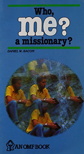 Beispielbild fr Who Me? A Missionary? zum Verkauf von BookHolders