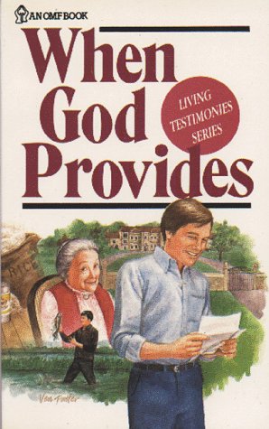 Stock image for When God Provides - Living Testimonies Series for sale by WorldofBooks