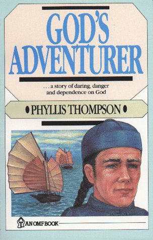 Beispielbild fr God's Adventurer: A Story of Daring, Danger and Dependence on God zum Verkauf von BooksRun