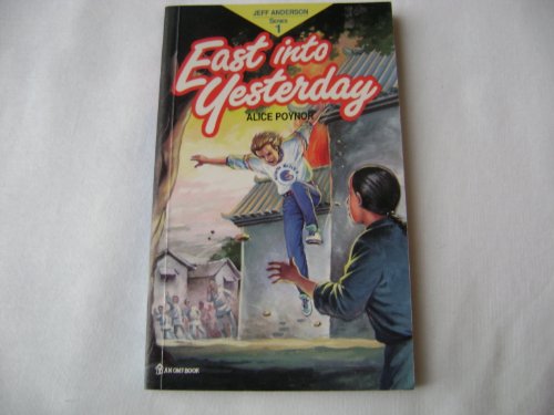 Beispielbild fr East Into Yesterday zum Verkauf von Wonder Book
