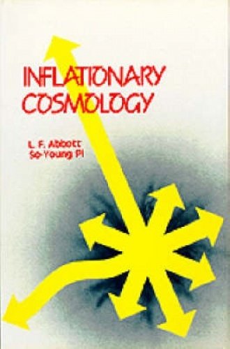 Inflationary Cosmology (9789971978655) by Abbott, Larry; Pi, So-Young