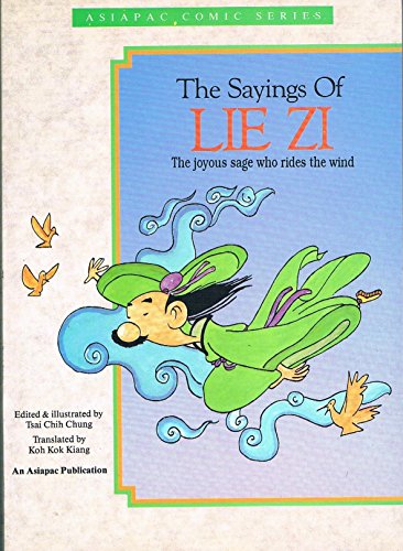 Stock image for Sayings of Lie Zi: The Joyous Sage Who Rides the Wind (Asiapac Comic Series) for sale by Canal Bookyard