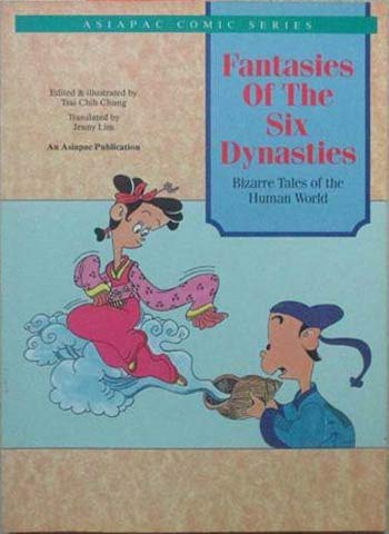 9789971985691: Fantasies of the Six Dynasties (Asiapac Comic Series)