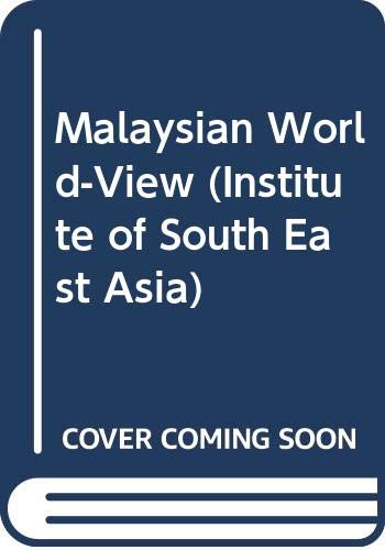 Stock image for Malaysian World-View (Institute of South East Asia) for sale by Solr Books