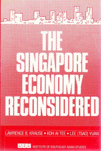 Stock image for The Singapore economy reconsidered for sale by POQUETTE'S BOOKS